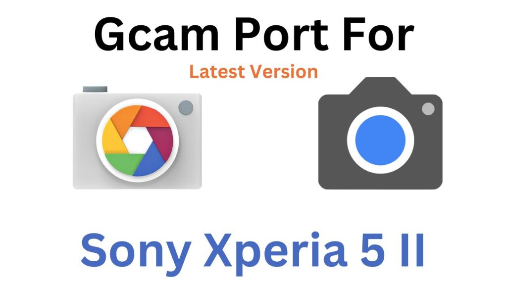 Sony Xperia 5 II GCam Port