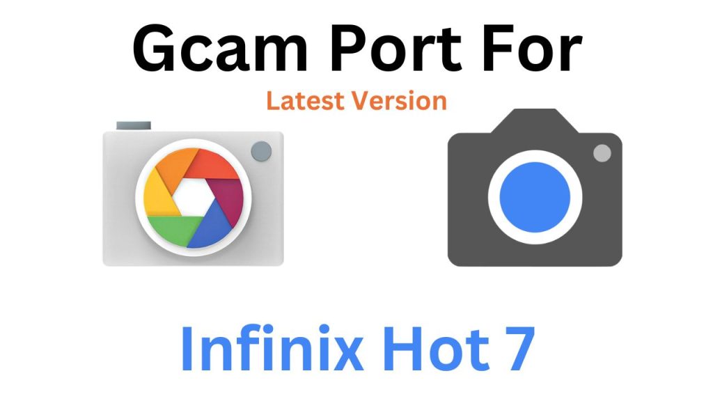 Infinix Hot 7 GCam Port