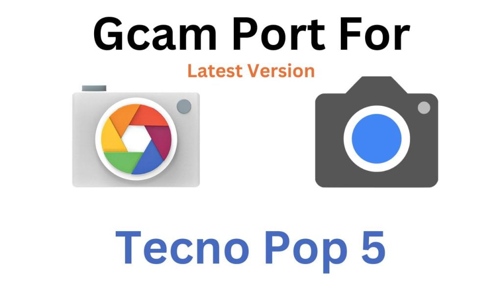 Tecno Pop 5 GCam Port