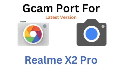 Realme X2 Pro Gcam Port