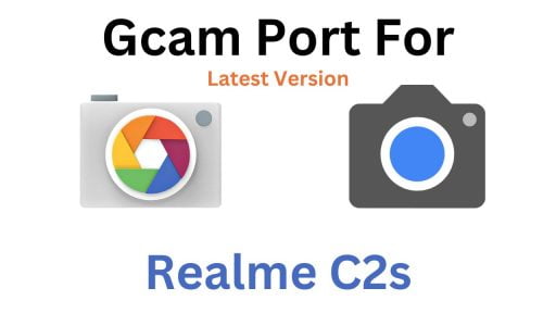 Realme C2s Gcam Port
