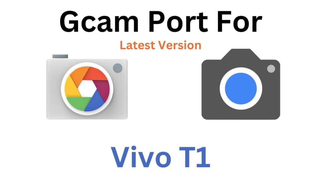 Vivo T1 GCam Port