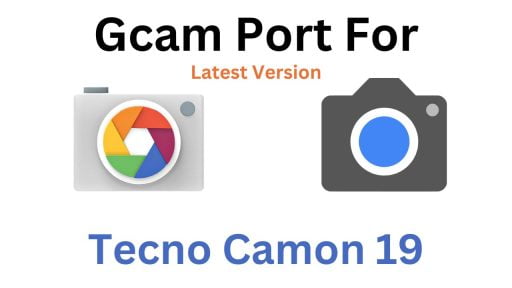 Tecno Camon 19 Gcam Port