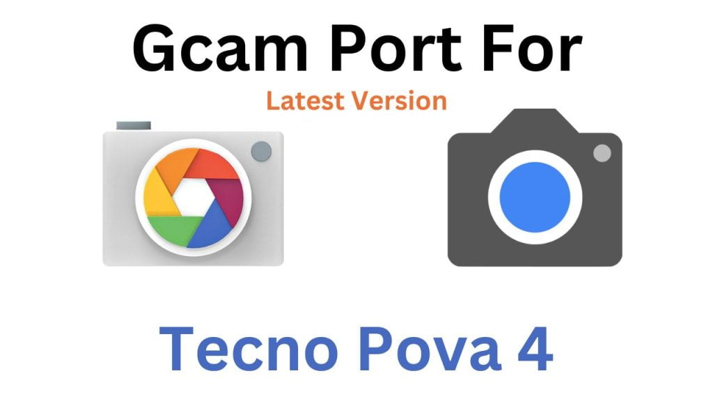 Tecno Pova 4 GCam Port