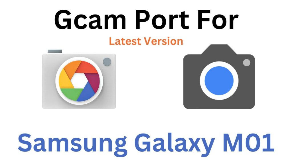 Samsung Galaxy M01 GCam Port