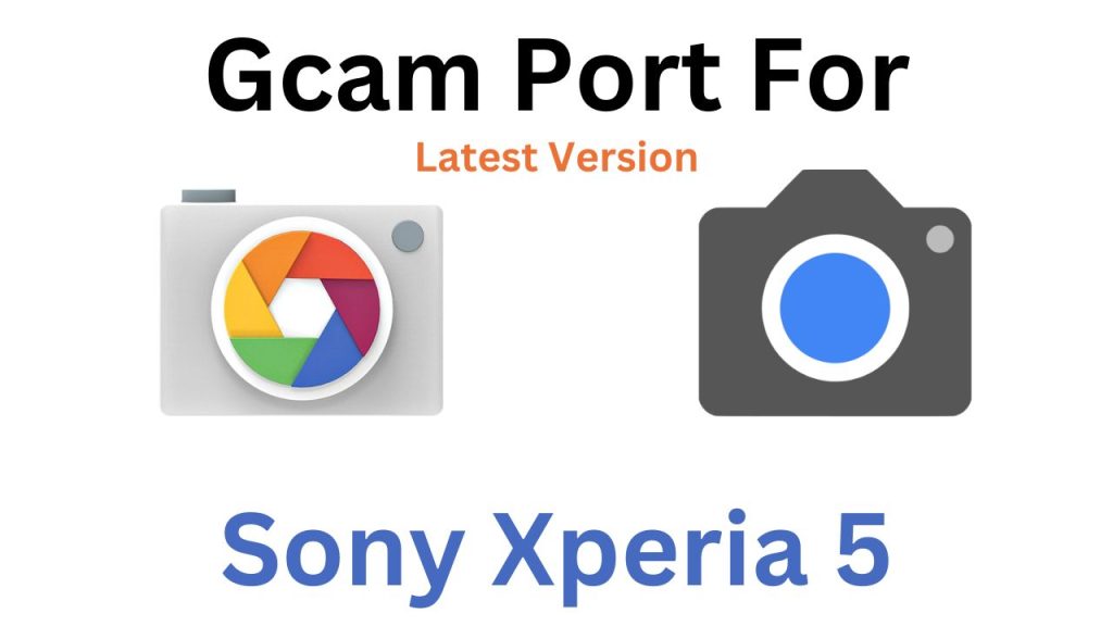 Sony Xperia 5 GCam Port