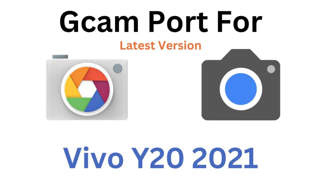 Vivo Y20 2021 GCam Port