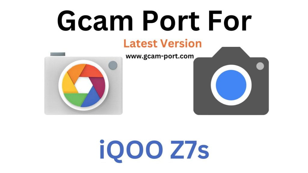 iQOO Z7s GCam Port