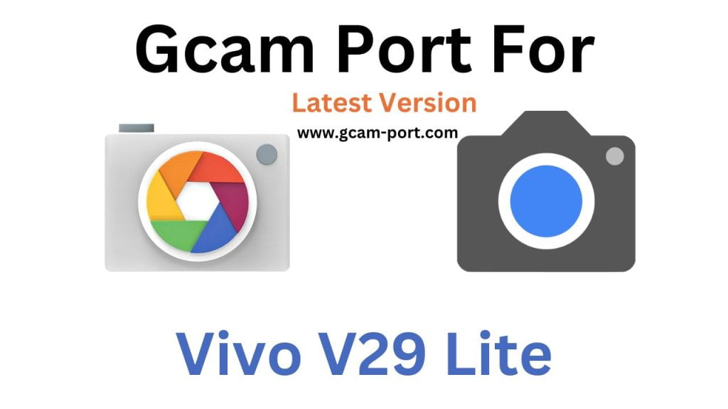 Vivo V29 Lite GCam Port