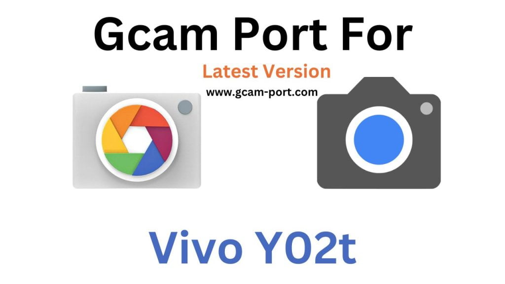 Vivo Y02t GCam Port