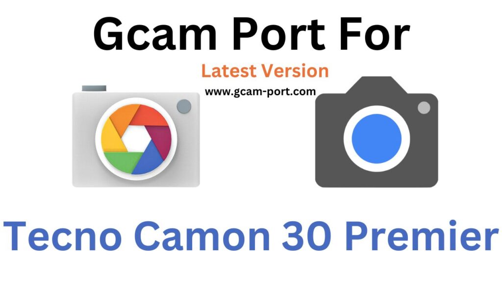 Tecno Camon 30 Premier GCam Port