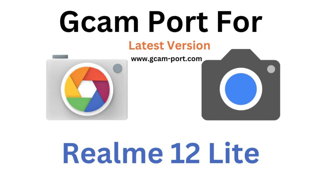 Realme 12 Lite GCam Port