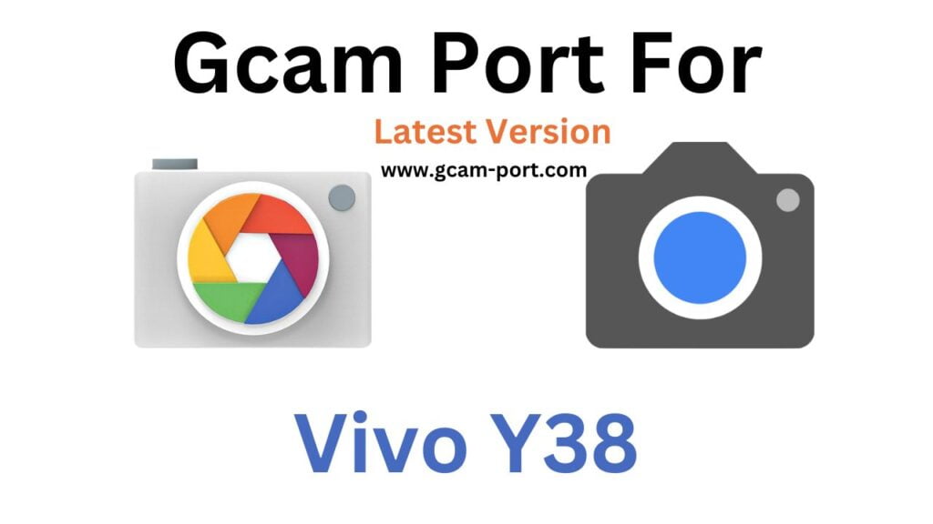 Vivo Y38 GCam Port