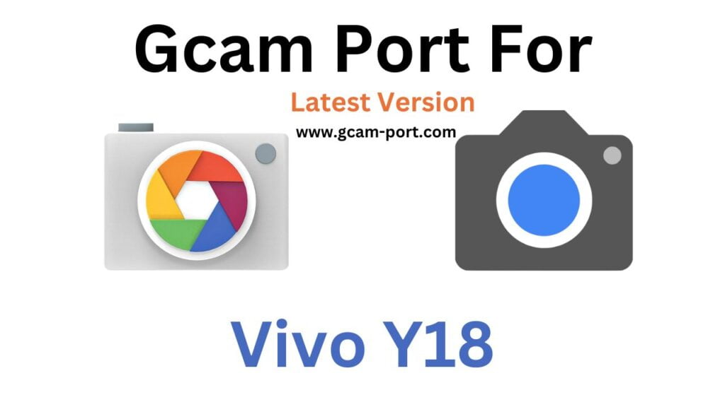 Vivo Y18 GCam Port