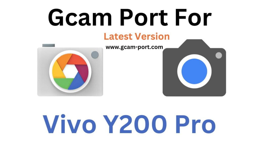 Vivo Y200 Pro GCam Port