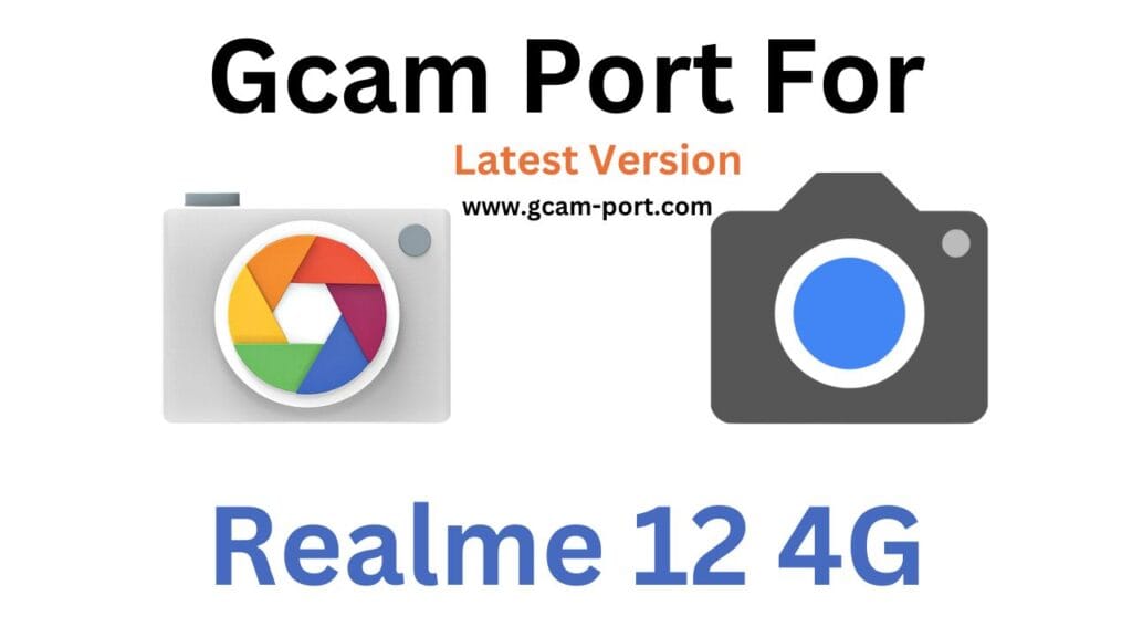 Realme 12 4G GCam Port