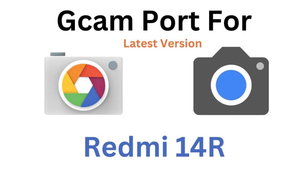 Redmi 14R GCam Port
