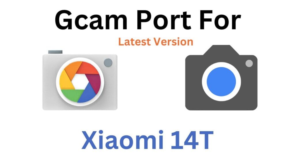 Xiaomi 14T GCam Port